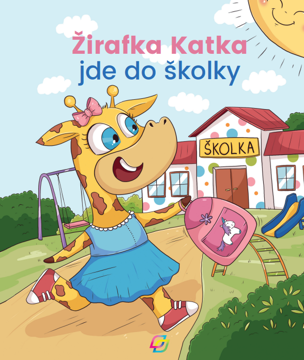 Obrázek Žirafka Katka jde do školky