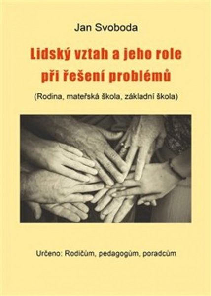 Obrázek Lidský vztah a jeho role při řešení problémů (Rodina, mateřská škola, základní škola)